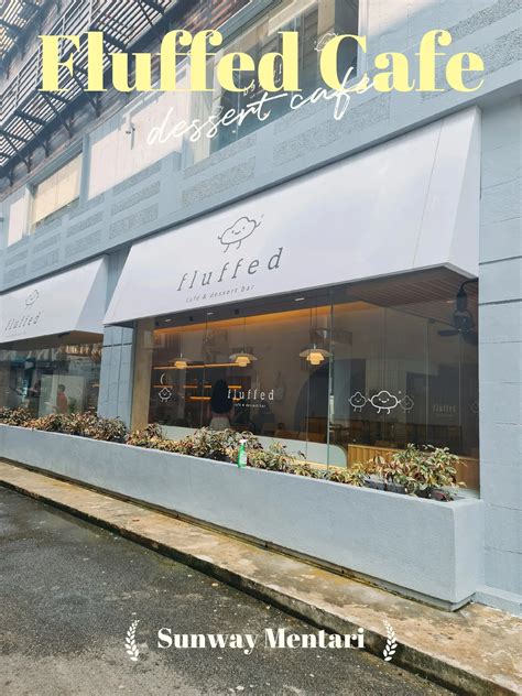 fluffed sunway pyramid|Fluffed Cafe at Sunway is cute aesthetic cafe .